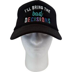 I'll Bring The Bad Decisions Black Trucker Hat Snapback Katy Did Mesh Cap